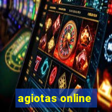 agiotas online